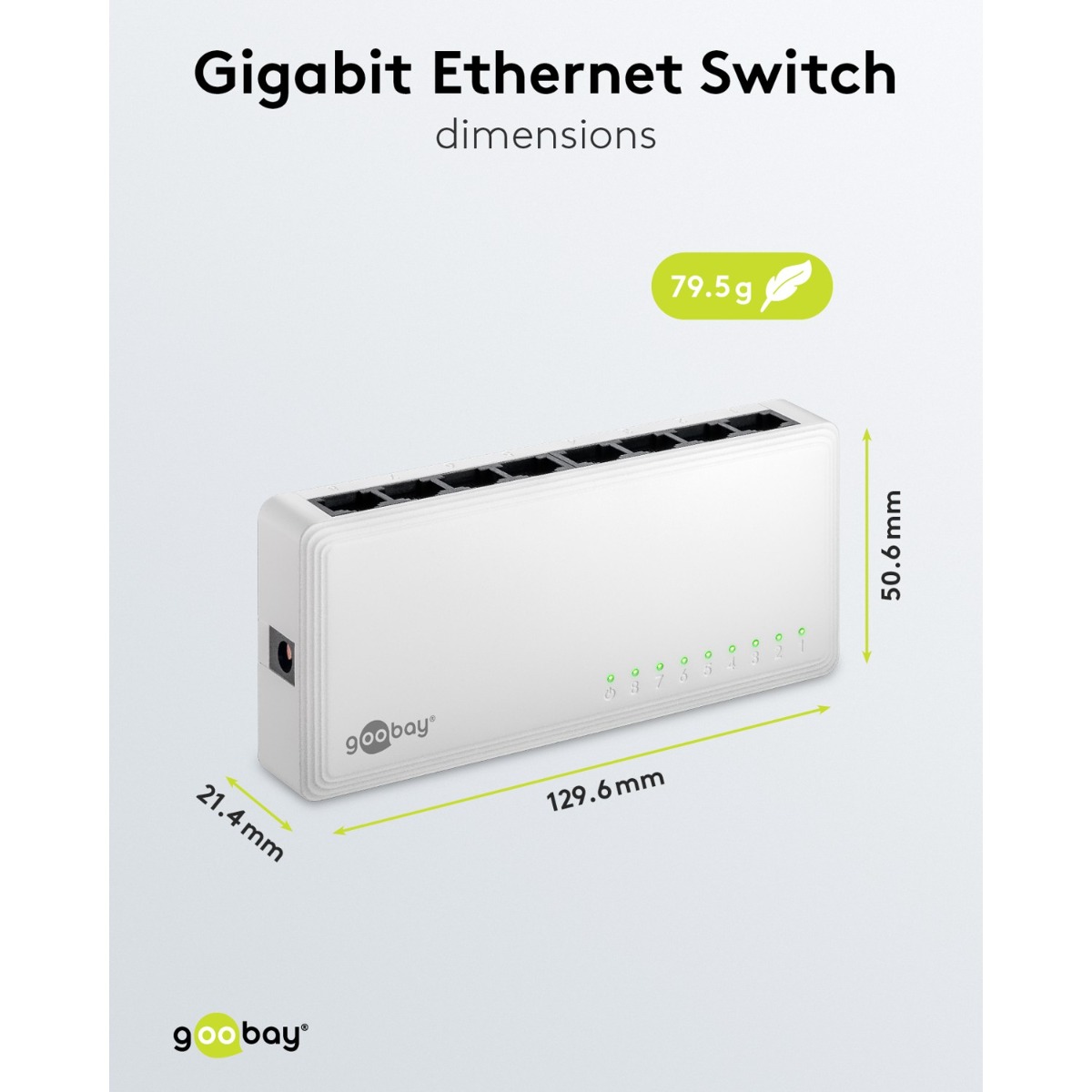 Goobay Gigabit Ethernet Switch 8 Θυρών 64564 Λευκό 12 Goobay Gigabit Ethernet Switch 8 Θυρών 64564 Λευκό - Image 12